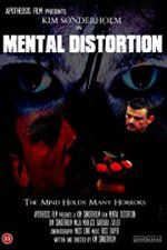 Watch Mental Distortion M4ufree