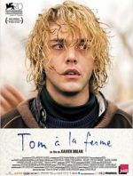 Watch Tom at the Farm M4ufree