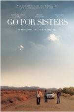 Watch Go for Sisters M4ufree