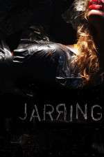 Watch Jarring M4ufree