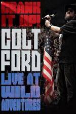 Watch Colt Ford: Crank It Up, Live at Wild Adventures M4ufree