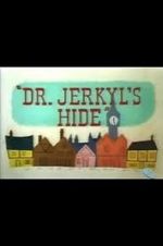 Watch Dr. Jerkyl\'s Hide (Short 1954) M4ufree