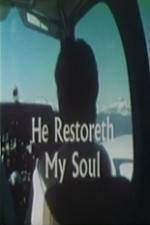 Watch He Restoreth My Soul M4ufree