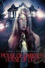 Watch Andrea Perron: House of Darkness House of Light M4ufree