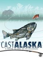 Watch Cast Alaska M4ufree