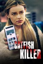 Watch Catfish Killer M4ufree