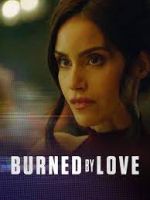 Watch Burned by Love M4ufree