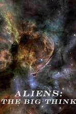 Watch Aliens: The Big Think M4ufree