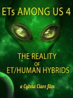 Watch ETs Among Us 4: The Reality of ET/Human Hybrids M4ufree