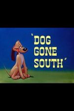 Watch Dog Gone South (Short 1950) M4ufree