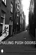 Watch Pulling Push Doors M4ufree