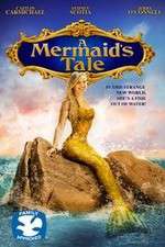 Watch A Mermaid\'s Tale M4ufree