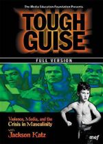 Watch Tough Guise: Violence, Media & the Crisis in Masculinity M4ufree