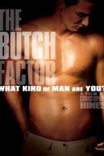 Watch The Butch Factor M4ufree