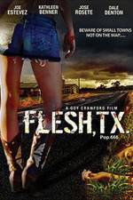 Watch Flesh TX M4ufree