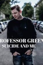 Watch Professor Green: Suicide and Me M4ufree