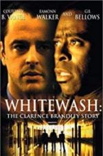 Watch Whitewash: The Clarence Brandley Story M4ufree