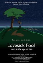 Watch Lovesick Fool - Love in the Age of Like M4ufree