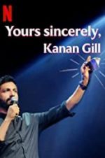 Watch Yours Sincerely, Kanan Gill M4ufree