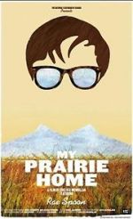 Watch My Prairie Home M4ufree