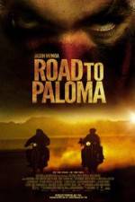 Watch Road to Paloma M4ufree