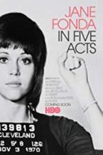 Watch Jane Fonda in Five Acts M4ufree