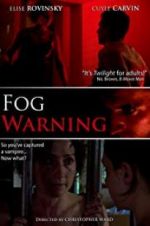 Watch Fog Warning M4ufree