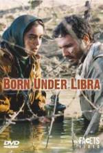 Watch Born Under Libra M4ufree