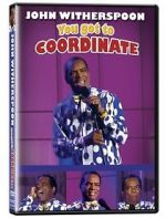 Watch John Witherspoon: You Got to Coordinate M4ufree
