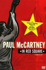 Watch Paul McCartney in Red Square M4ufree