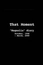 Watch That Moment: Magnolia Diary M4ufree