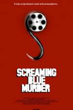 Watch Screaming Blue Murder M4ufree