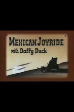 Watch Mexican Joyride (Short 1947) M4ufree