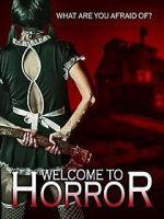 Watch Welcome to Horror M4ufree