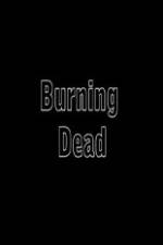 Watch Burning Dead M4ufree