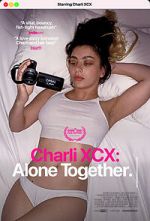 Watch Charli XCX: Alone Together M4ufree