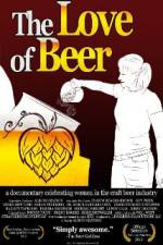 Watch The Love of Beer M4ufree