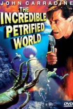 Watch The Incredible Petrified World M4ufree