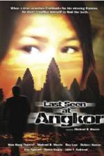 Watch Last Seen at Angkor M4ufree