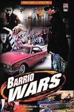 Watch Barrio Wars M4ufree