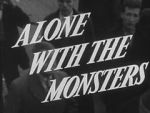 Watch Alone with the Monsters M4ufree