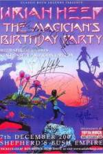 Watch Uriah Heep: The Magicans Birthday M4ufree