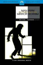 Watch Man in the Mirror The Michael Jackson Story M4ufree