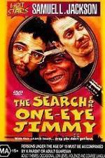 Watch The Search for One-Eye Jimmy M4ufree