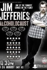 Watch Jim Jefferies Alcoholocaust M4ufree