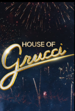 Watch House of Grucci M4ufree