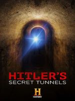 Watch Hitler\'s Secret Tunnels M4ufree