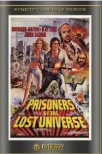 Watch Prisoners of the Lost Universe M4ufree