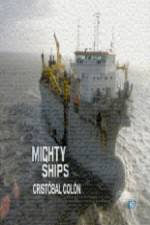 Watch Discovery Channel Mighty Ships Cristobal Colon M4ufree