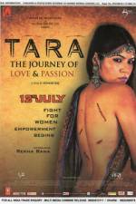Watch Tara: The Journey of Love and Passion M4ufree